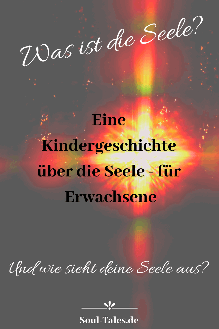 Eine Geschichte über die Seele