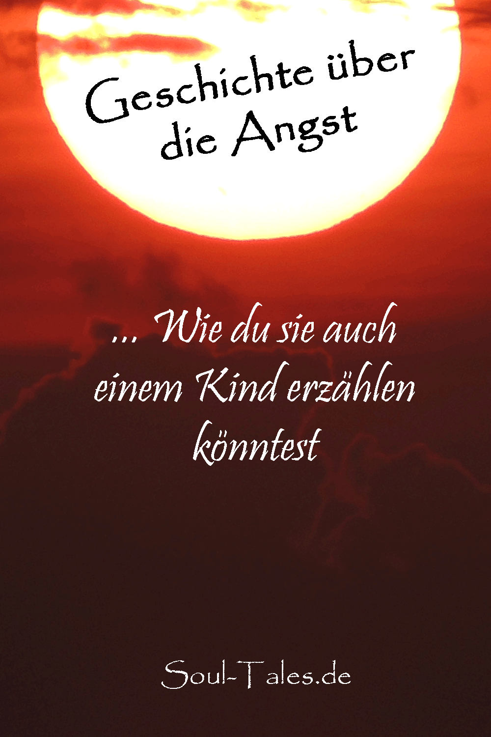 Geschichte über die Angst: für Kinder und Erwachsene